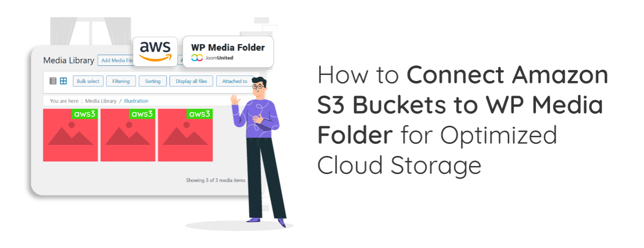 How to Connect Amazon S3 Buckets to WP Media Folder for Optimized Cloud Storage